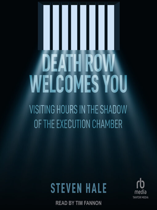 Title details for Death Row Welcomes You by Steven Hale - Available